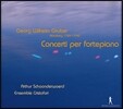 Arthur Schoonderwoerd 게오르크 빌헬름 그루버: 포르테피아노 협주곡집 (Georg Wilhelm Gruber: Concerto per fortepiano)