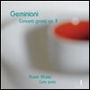 Auser Musici 제미니아니: 콘체르토 그로소 Op.2 (Geminiani: Concerto Grossi Op.2)
