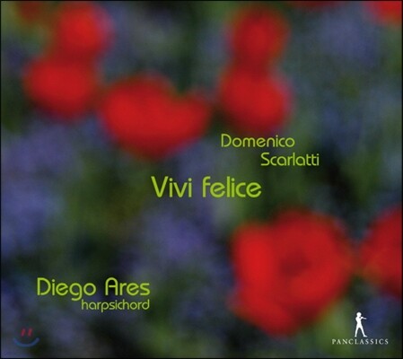 Diego Ares 스카를라티: 하프시코드 소나타집 (Scarlatti: Sonatas for Harpsichord)