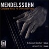 Emanuel Gruber 멘델스존: 첼로와 피아노를 위한 작품 전집 (Mendelssohn: Complete Music for Cello and Piano)
