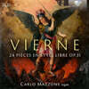 Carlo Mazzone 비에른: 24개의 오르간 소품집 (Vierne: 24 Pieces en style libre, Op.31