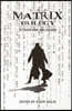 The Matrix Trilogy: Cyberpunk Reloaded
