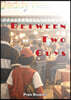 Between Two Guys