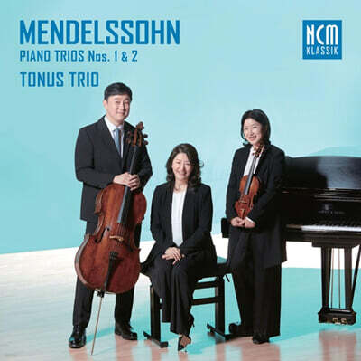 토너스 트리오 (Tonus Trio) - 멘델스존: 피아노 트리오 1번 & 2번 (Mendelssohn: Piano Trios Nos. 1 & 2)