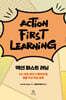 액션 퍼스트 러닝 Action-First Learning