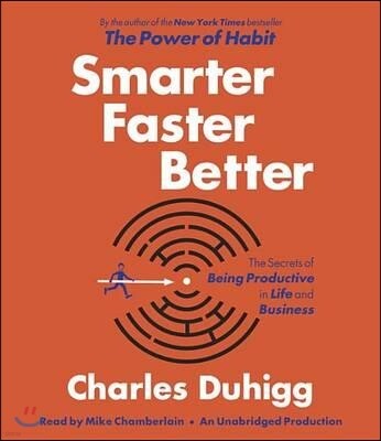 Smarter Faster Better