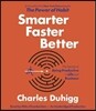 Smarter Faster Better