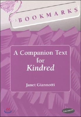 Bookmarks: A Companion Text for Kindred