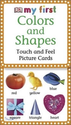 My First Touch &amp; Feel Picture Cards : Colors And Shapes