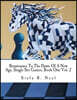 Renaissance To The Dawn Of A New Age, Single Set Games, Book One Vol. 2: A Qualitative Validation For The Art Of Psychological Warfare