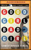 Good Girl, Bad Girl