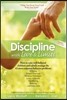 Discipline with Love & Limits: Calm, Practical Solutions to the 43 Most Common Childhood Behavior Problems