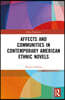 Affects and Communities in Contemporary American Ethnic Novels