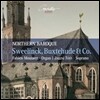 Zsuzsi Toth 스베일링크 / 북스테후데 / 샤이데만의 오르간 및 성악 작품들 (Northern Baroque - Sweelinck / Buxtehude Et Co)