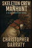 Skeleton Crew Manhunt