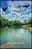Miracle on Big River
