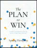 The PLAN to WIN
