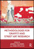 Methodologies for Graffiti and Street Art Research