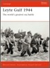 Leyte Gulf 1944: The World's Greatest Sea Battle