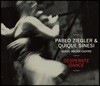 Pablo Ziegler / Quique Sinesi (파블로 지에글러 / 퀴큐에 시네시) - Desperate Dance 파블로 지글러 뉴 탱고 듀오