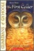 The First Collier (Guardians of Ga'hoole #9): Volume 9