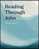 Reading Through John with The Devoted Collective
