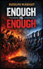 ENOUGH IS ENOUGH