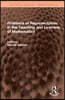 Problems of Representation in the Teaching and Learning of Mathematics