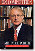 Michael E. Porter on Competition