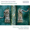 Harmonie Universelle 비버: 다양한 조율 방식에 따른 기교적이고 노래하는 화성 (Biber: Harmonia Artificioso-Ariosa)
