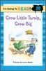 I'm Going to Read! Level 1 : Grow, Little Turnip, Grow Big