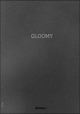 GLOOMY
