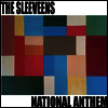 Sleeveens - National Anthem (LP)