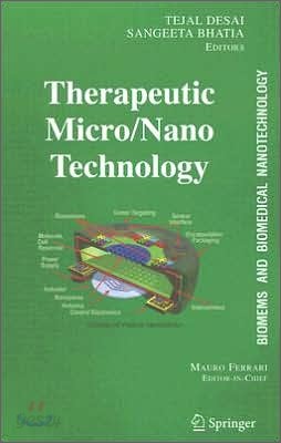 Therapeutic Micro/Nanotechnology