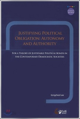 Justifying Political Obligation: Autonomy and Authority 