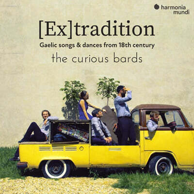 The Curious Bards 18세기 게일족의 노래와 춤 (The Curious Bards Ex tradition)