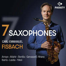 Carl-emmanuel Fisbach (카를-엠마뉴엘 피스바흐) - 7가지 색소폰 (7 Saxophones)