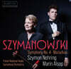 Marin Alsop 시마노프스키: 교향곡 4번 (Szymanowski: Symphony No.4, Mazurkas)
