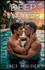 Deep Water