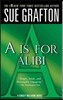 A is for Alibi: A Kinsey Millhone Mystery