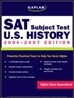 Kaplan Sat Subject Tests U.s. History 2006-2007