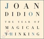 The Year of Magical Thinking