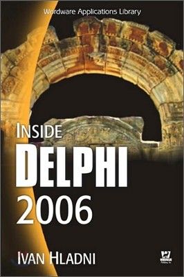 Inside Delphi 2006 (W/CD) [With CDROM]