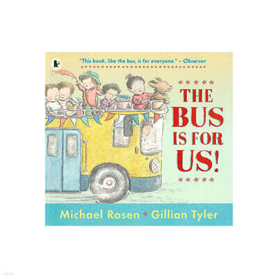 마이클 로젠 The Bus is for Us!