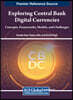 Exploring Central Bank Digital Currencies