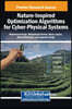 Nature-Inspired Optimization Algorithms for Cyber-Physical Systems