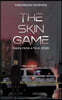 The Skin Game