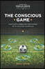 The Conscious Game: The Power of Kabbalah Lessons to Win The Game of Life for Beginners