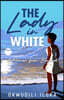 The Lady in White: A Memoir from Beyond