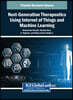 Next-Generation Therapeutics Using Internet of Things and Machine Learning